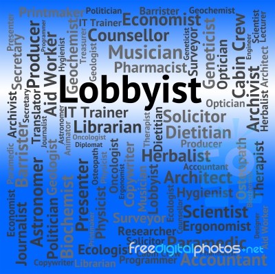 Lobbyist Job Indicating Career Employment And Occupation Stock Image