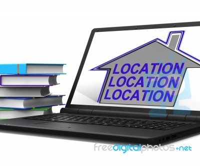 Location Location Location House Laptop Means Best Area And Idea… Stock Image