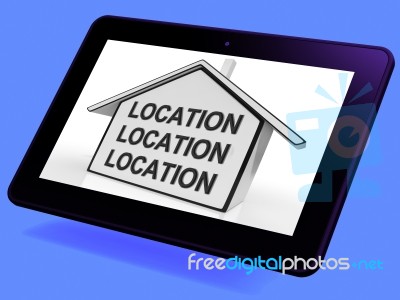 Location Location Location House Tablet Shows Prime Real Estate Stock Image