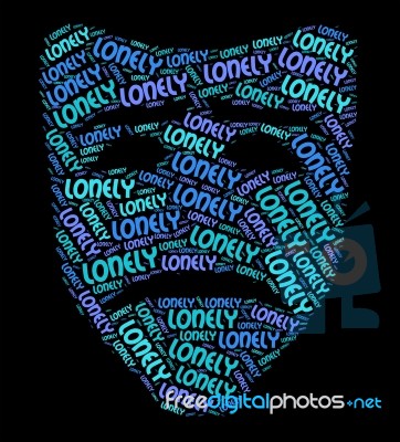 Lonely Word Indicates Unloved Abandoned And Wordcloud Stock Image