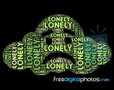 Lonely Word Represents Wordclouds Abandoned And Text Stock Image