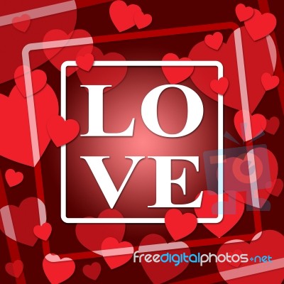 Love Hearts Represents Loving Devotion 3d Illustration Stock Image