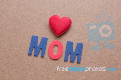 Love Mom,mothers Day Background With Red Heart Shape And Letter Stock Photo