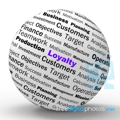 Loyalty Sphere Definition Shows Honest Fidelity And Reliability Stock Image