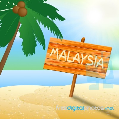 Malaysia Holiday Indicates Asian Vacation And Getaway Stock Image