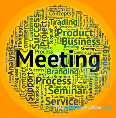 Meeting Word Indicates Get Together And Assembly Stock Image