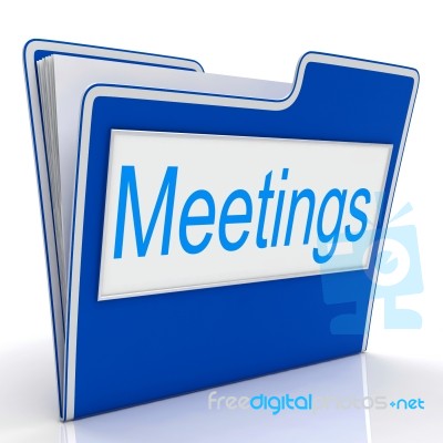 Meetings File Means Gathering Administration And Binder Stock Image