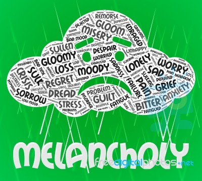 Melancholy Word Means Low Spirits And Dejected Stock Image