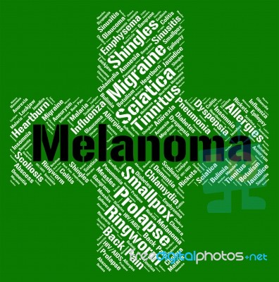 Melanoma Word Represents Skin Cancer And Affliction Stock Image