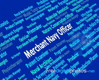 Merchant Navy Officer Means Work Word And Administrators Stock Image