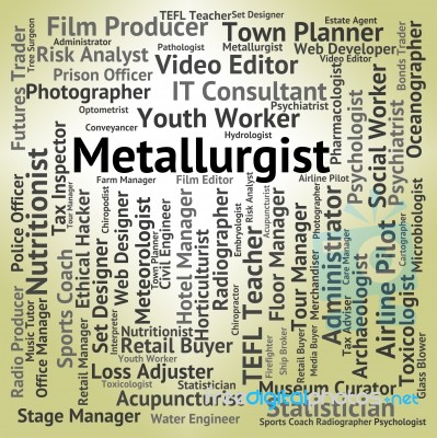 Metallurgist Job Meaning Career Occupation And Experts Stock Image