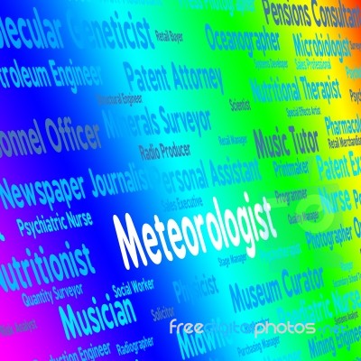 Meteorologist Job Indicates Weather Forecaster And Expert Stock Image