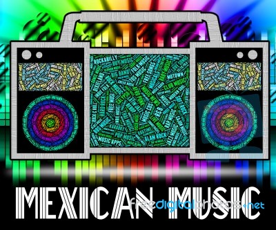 Mexican Music Indicates Sound Tracks And Harmonies Stock Image