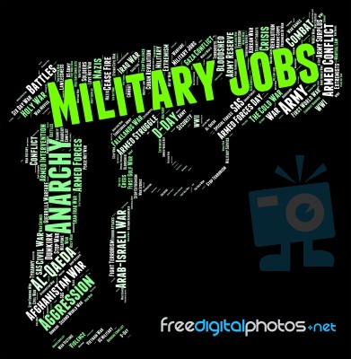 Military Jobs Indicates Armed Forces And Army Stock Image