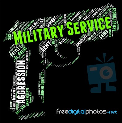 Military Service Represents Armed Forces And Army Stock Image