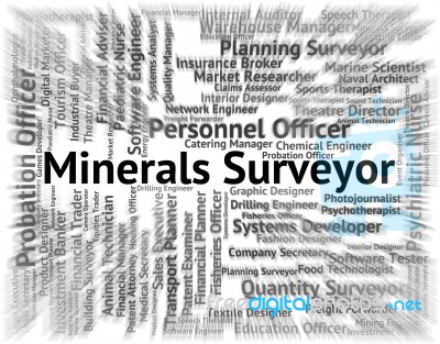 Minerals Surveyor Means Ores Employment And Work Stock Image