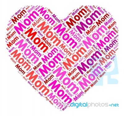 Mom Heart Shows In Love And Romantic Stock Image