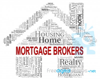 Mortgage Brokers Indicates Home Loan And Agent Stock Image