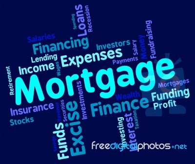 Mortgage Word Shows Home Loan And Debt Stock Image