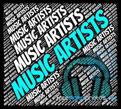 Music Artists Indicates Sound Tracks And Audio Stock Image