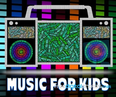 Music For Kids Shows Sound Tracks And Acoustic Stock Image