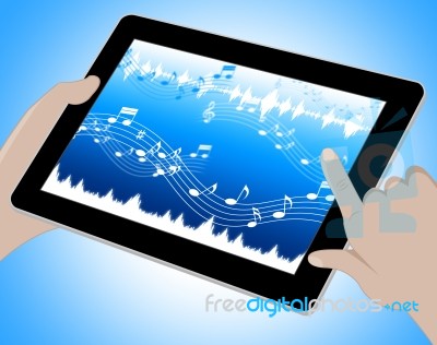 Music Indicates Soundtracks On Tablet 3d Illustration Stock Image