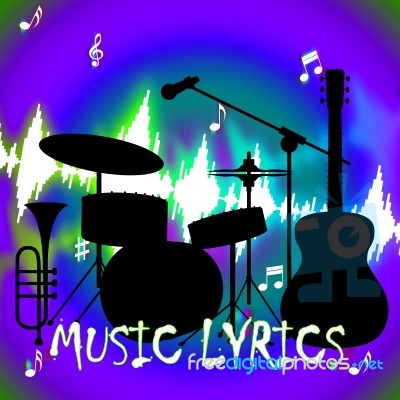 Music Lyrics Indicates Sound Track And Audio Stock Image