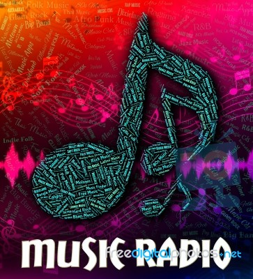 Music Radio Indicates Sound Tracks And Audio Stock Image