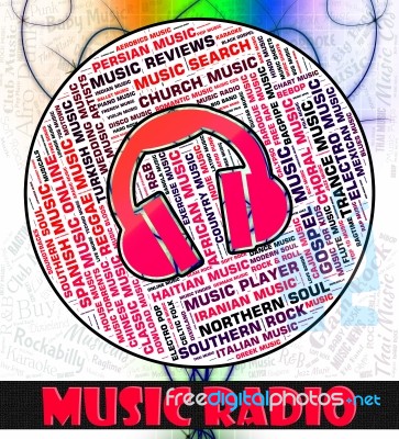 Music Radio Indicates Sound Tracks And Harmonies Stock Image