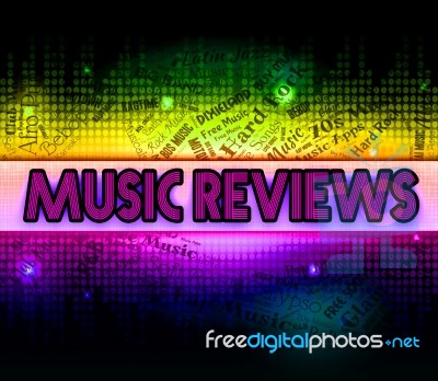 Music Reviews Means Sound Track And Appraisal Stock Image
