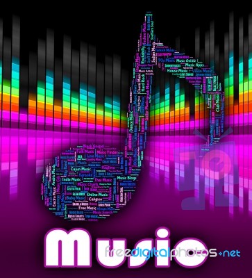 Music Word Represents Audio Track And Singing Stock Image