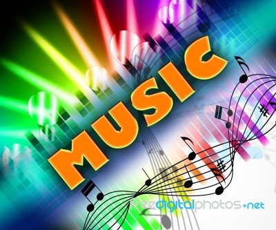 Music Word Represents Sound Tracks And Audio Stock Image