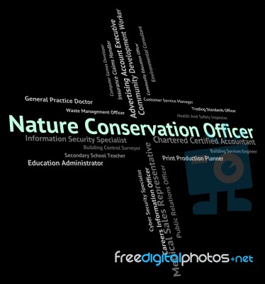 Nature Conservation Officer Means Earth Friendly And Administrat… Stock Image