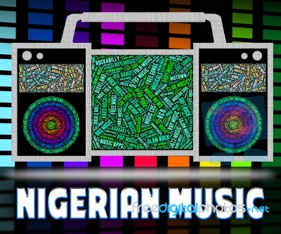 Nigerian Music Represents Sound Tracks And Audio Stock Image