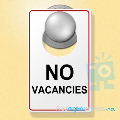 No Vacancies Sign Indicates Place To Stay And Full Stock Image