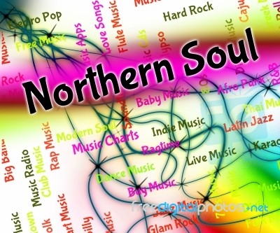 Northern Soul Means Rhythm And Blues And Atlantic Stock Image