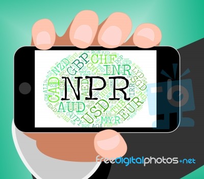 Npr Currency Shows Nepal Rupee And Currencies Stock Image