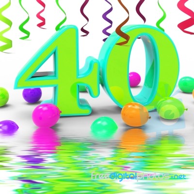 Number Forty Party Displays Colourful Party Decorations Or Brigh… Stock Image