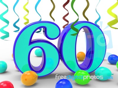 Number Sixty Party Means Garland Decoration Or Bright Balloons Stock Image