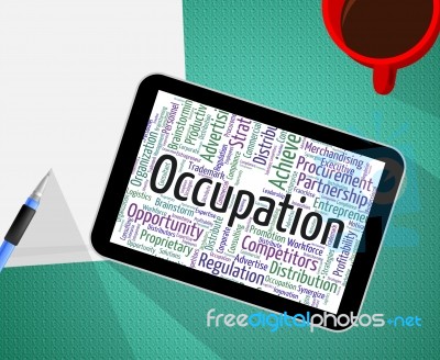 Occupation Word Shows Line Of Work And Business Stock Image