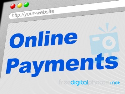 Online Payments Represents World Wide Web And Settlement Stock Image