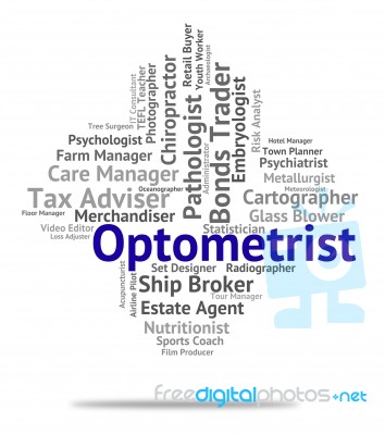 Optometrist Job Representing Eye Doctor And Ophthalmologist Stock Image