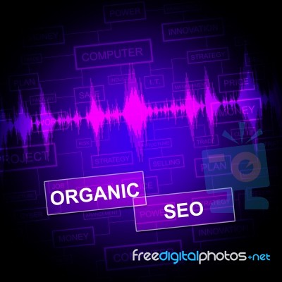 Organic Seo Indicates Search Engine Website Optimization Stock Image