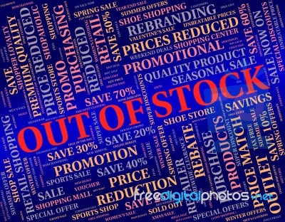 Out Of Stock Shows No More And Buy Stock Image