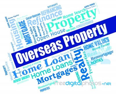 Overseas Property Indicates Worldwide Apartments And Offices Stock Image