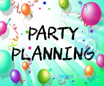 Party Planning Indicates Balloon Organise And Celebration Stock Image