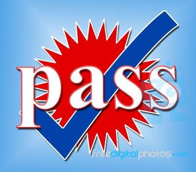 Pass Tick Means Ok Passed And Confirmed Stock Image