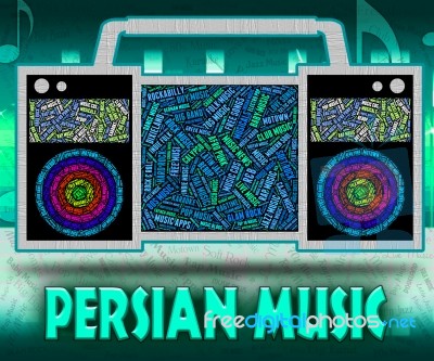 Persian Music Indicates Sound Tracks And Harmonies Stock Image