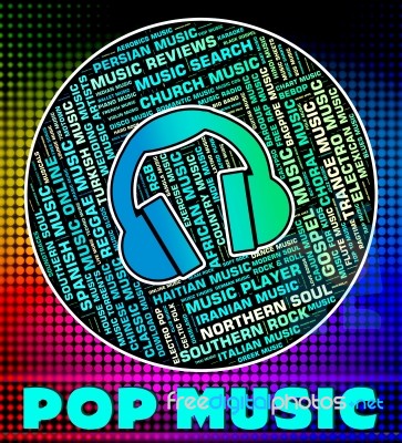 Pop Music Means Sound Tracks And Harmonies Stock Image