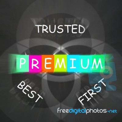 Premium Displays To Best First And Trusted Stock Image